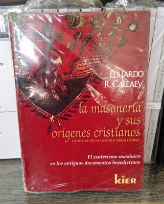 LA MASONERÍA Y SUS ORIGENES CRISTIANOS